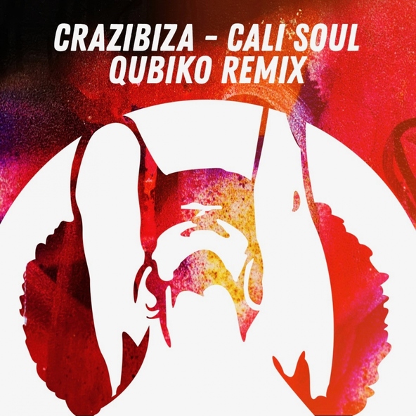 Crazibiza - Cali Soul