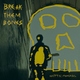 Happy Ol' McWeasel - Break Them Bones