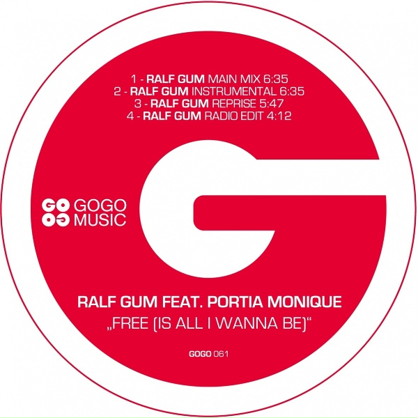 Ralf GUM feat. Portia Monique - Free (Is All I Wanna Be)