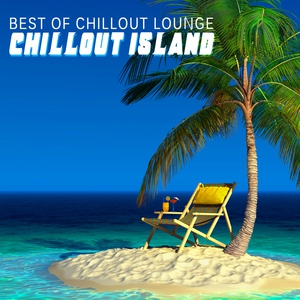 Best of Chillout Lounge - Dream