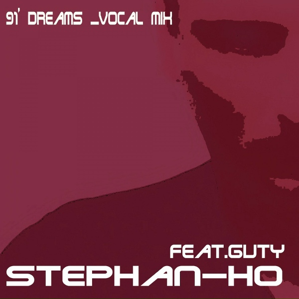 Stephan-Ho & Guty - Ninety One Dreams
