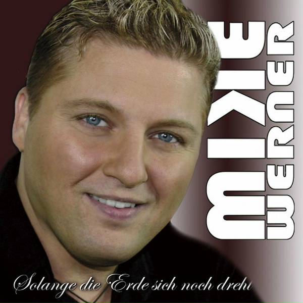 Mike Werner - Mach Das Noch Einmal