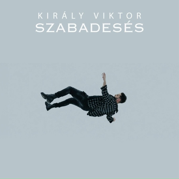 Kir&aacute;ly Viktor - Szabades&eacute;s