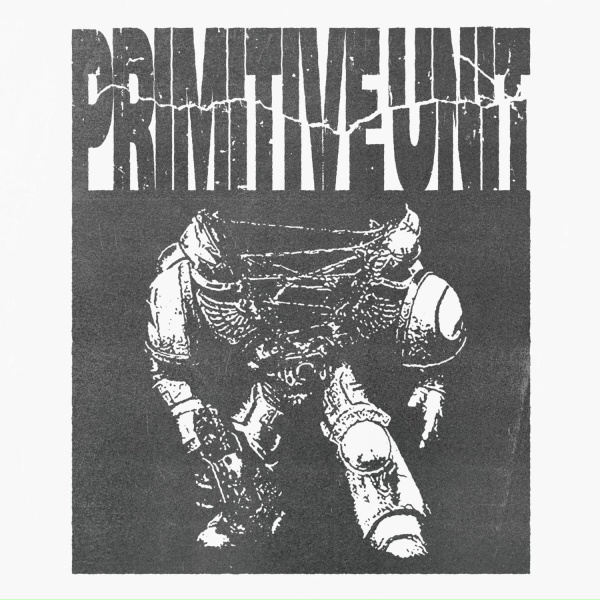Primitive Unit - FTW