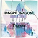Imagine Dragons TVAC - Thunder (feat. K.Flay) (Official Remix)