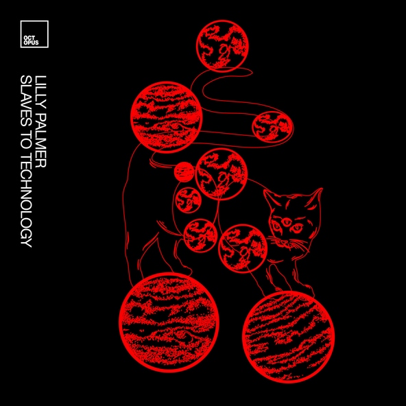 Lilly Palmer - Slaves to Technology