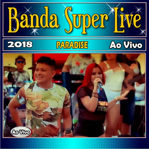 Banda Super Live - Bengala E Croch&ecirc; - Ao Vivo