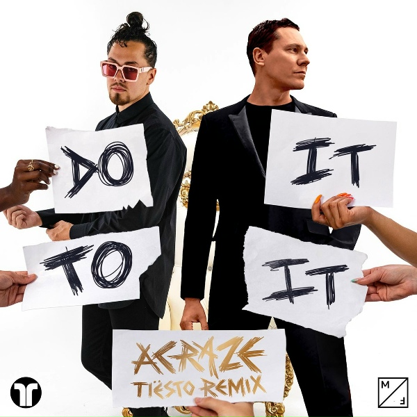 ACRAZE feat. Cherish, Ti&euml;sto - Do It To It