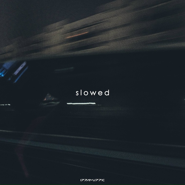 izzamuzzic - nniigghhtt