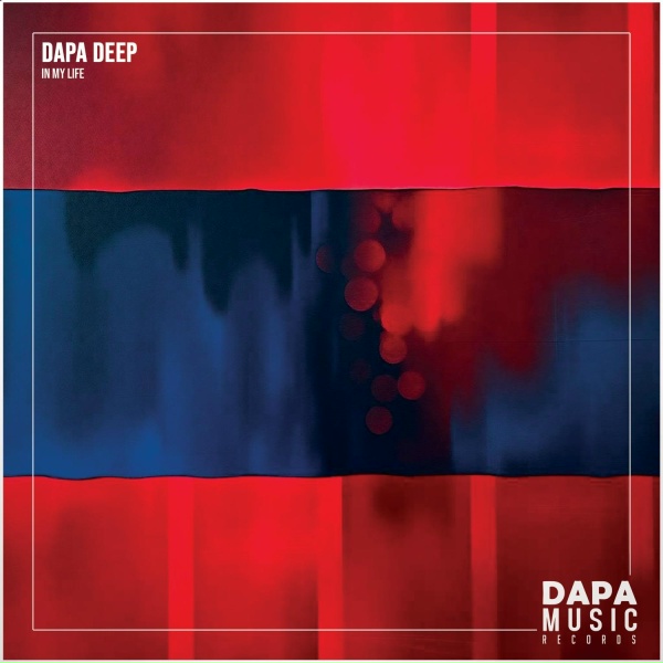 Dapa Deep - In My Life