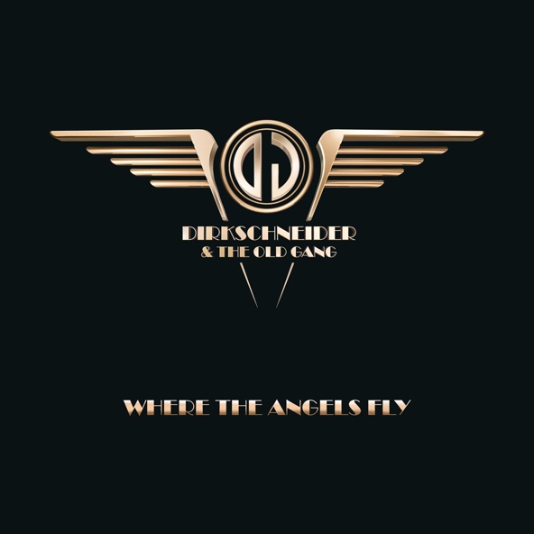 Dirkschneider & The Old Gang, U.D.O. - Where the Angels Fly