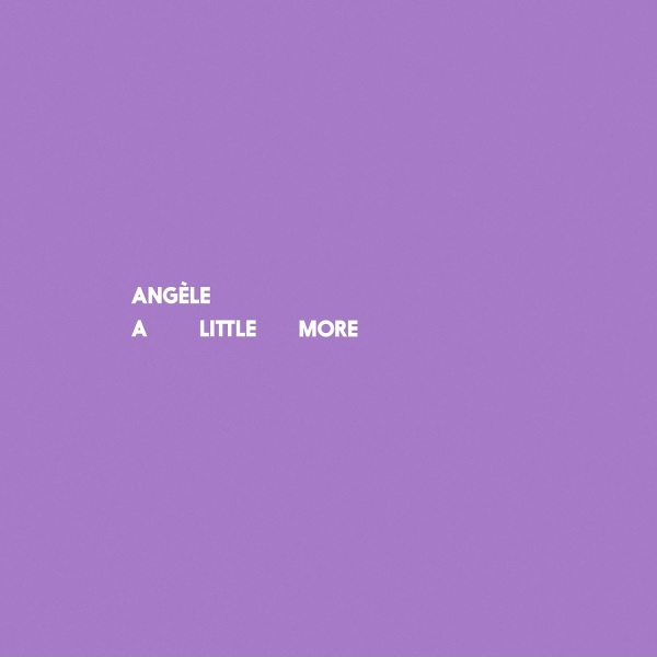 Ang&egrave;le - A Little More