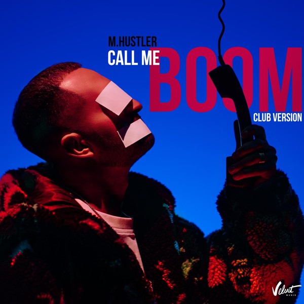 M.Hustler - Call Me (BOOM) [Club Version]