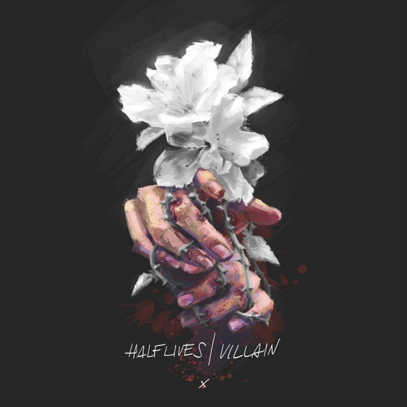 Halflives - Villain