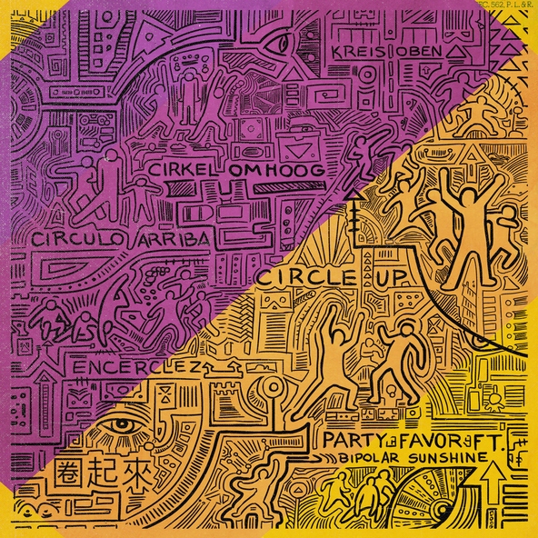 Party Favor feat. Bipolar Sunshine - Circle Up (feat. Bipolar Sunshine)