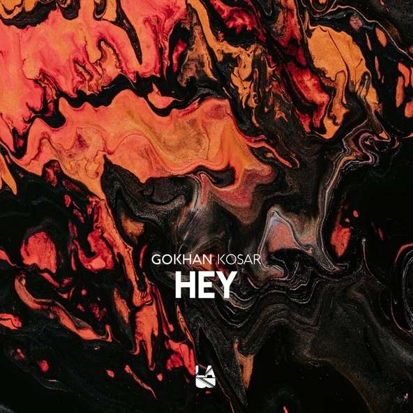 G&ouml;khan Koşar - Hey