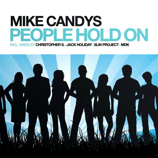 Mike Candys - People Hold On