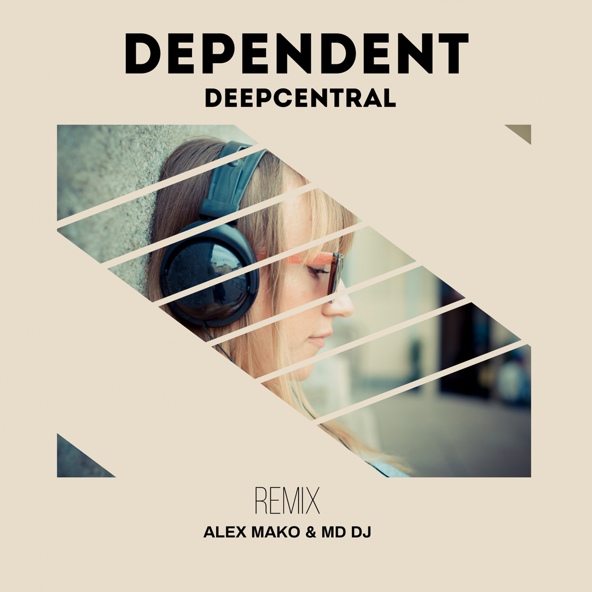 Deepcentral - Dependent