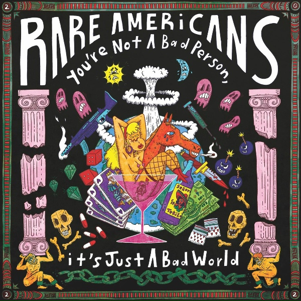 Rare Americans - Love Is All I Bring