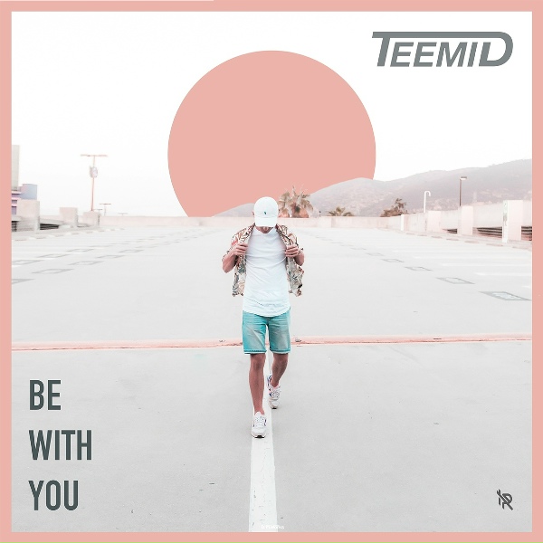 TEEMID - Be with You