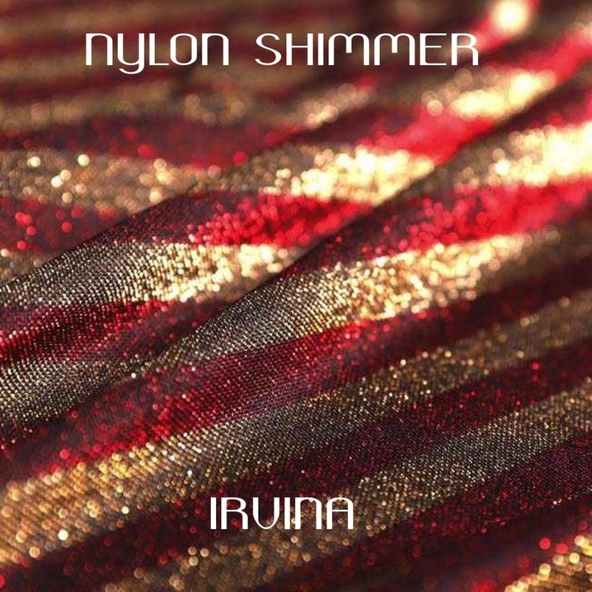 Irvina - Nylon Shimmer