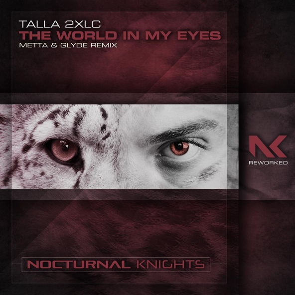 Talla 2XLC - The World In My Eyes