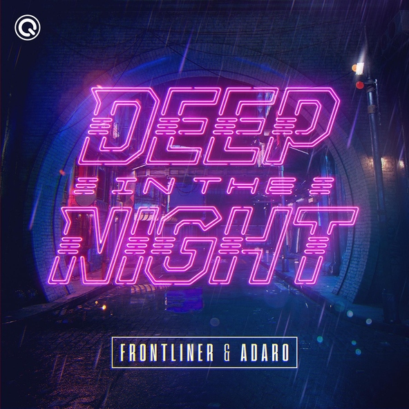 Frontliner, Adaro - Deep In The Night
