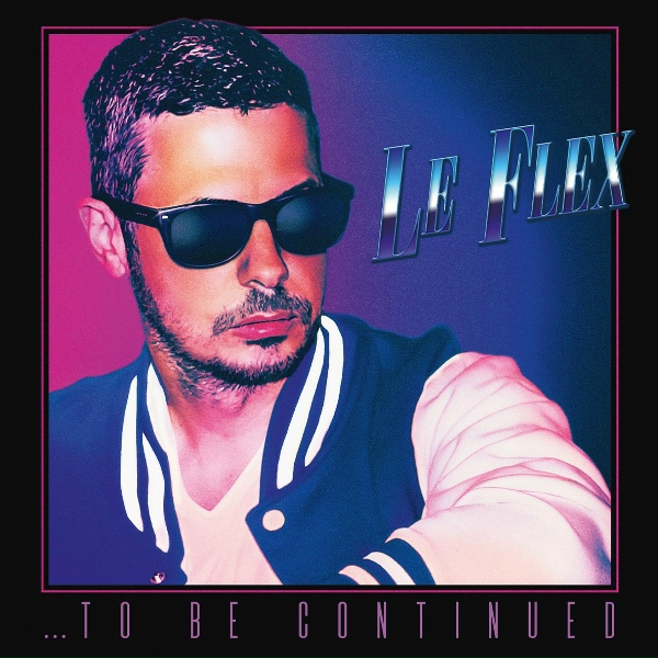 Le Flex - This Is Love
