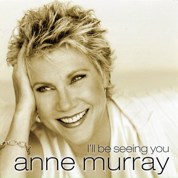 Anne Murray - I Wonder Who's Kissing Him Now