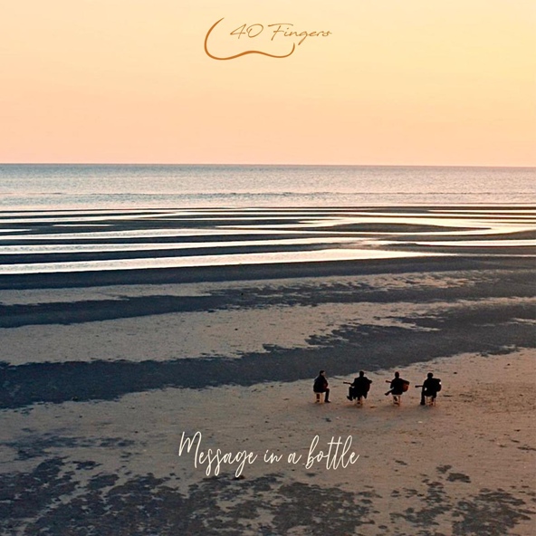 40 fingers - Message in a Bottle