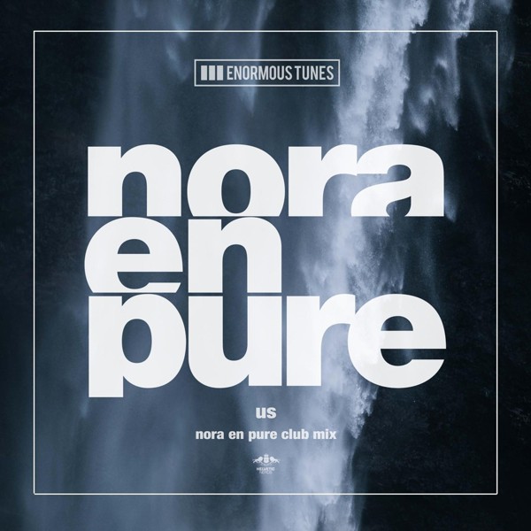 Nora En Pure - Us