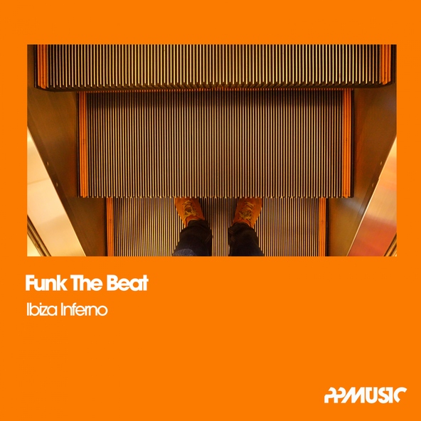 Funk The Beat - Ibiza Inferno