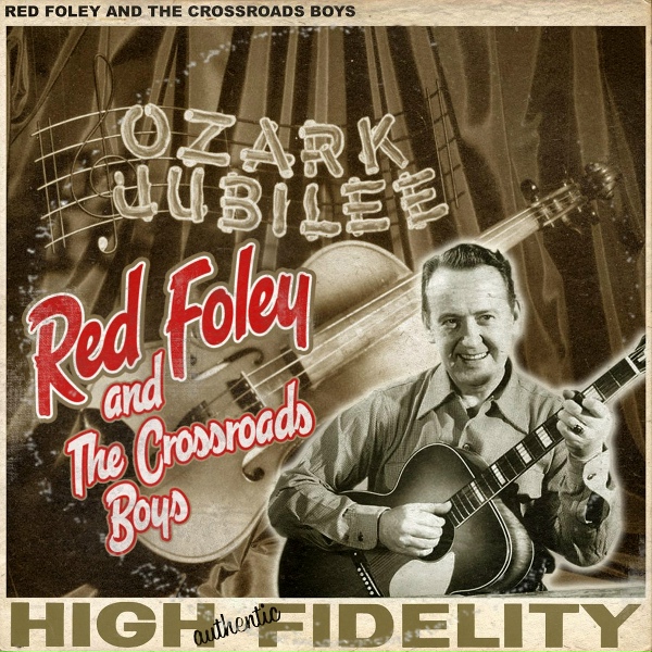 Red Foley, The Crossroads Boys - Salty Dog Rag