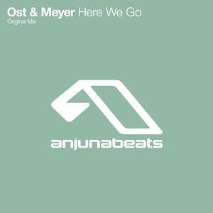 Ost & Meyer - Here We Go