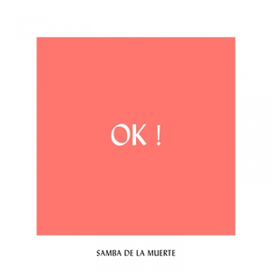 Samba De La Muerte - La roche