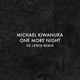 Michael Kiwanuka - One More Night (SG Lewis Remix) (SG Lewis Remix)