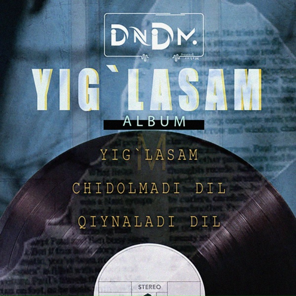 DNDM - Yig'Lasam