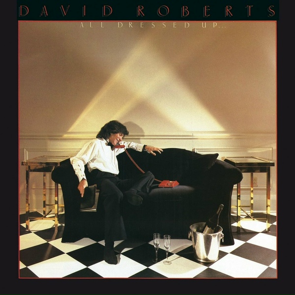 David Roberts - Too Good to Last