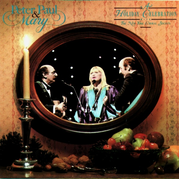 Peter, Paul and Mary - Children Go Where I Send Thee