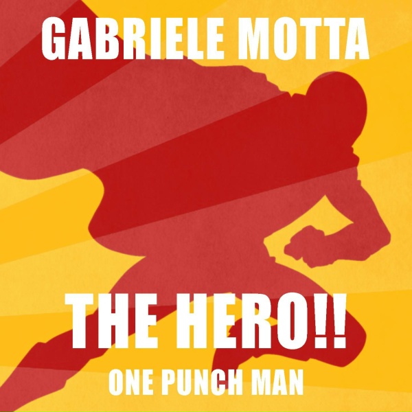 Gabriele Motta - The Hero!!