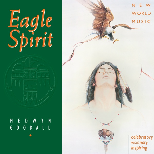 Medwyn Goodall - Eagle Spirit