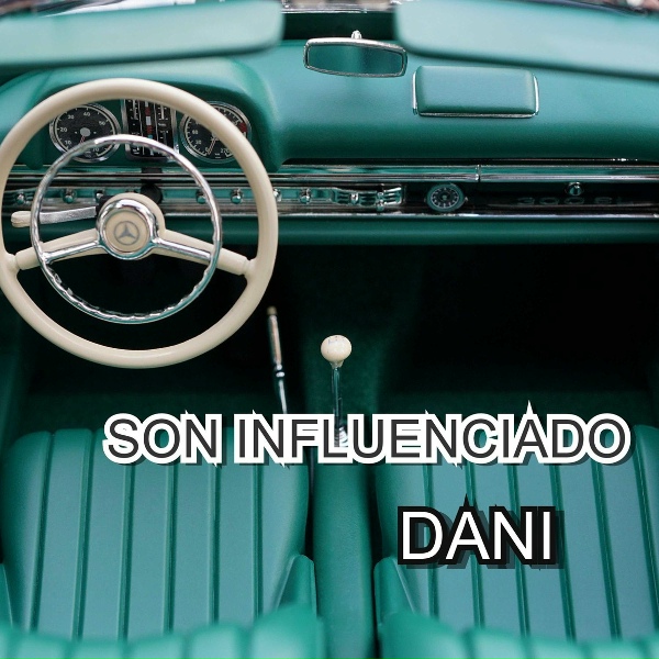 Dani - Son Influenciado
