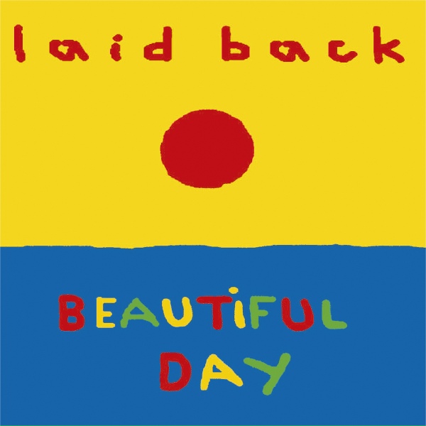 Laid Back - Beautiful Day