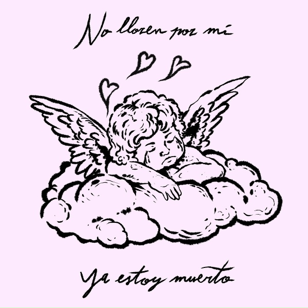 No Lloren Por M&iacute; - Ya estoy muerto