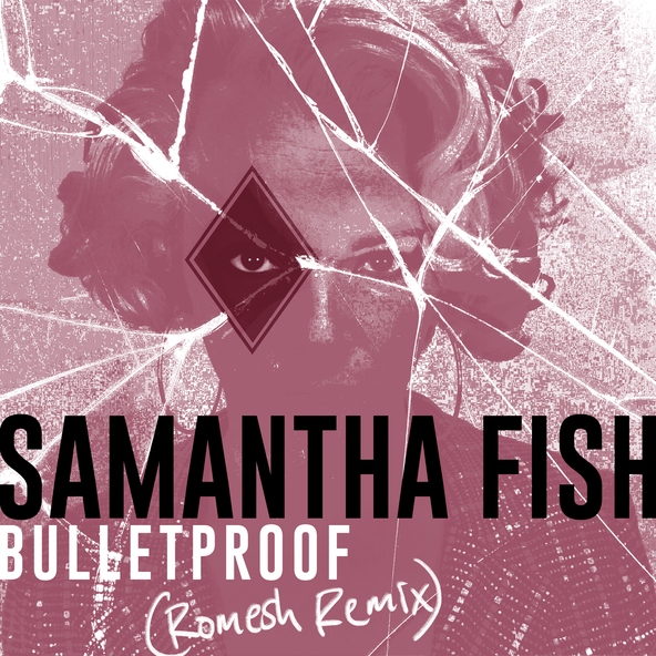 Samantha Fish - Bulletproof