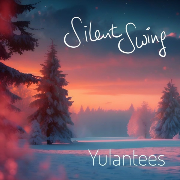 Yulantees - The Silence of the Night