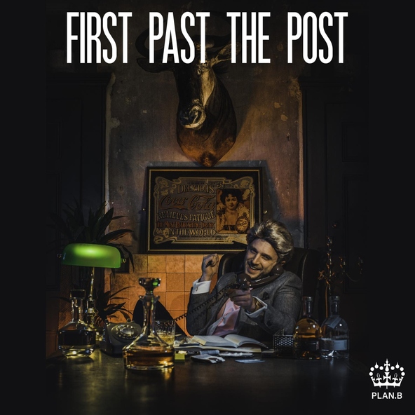 Plan B - First Past The Post