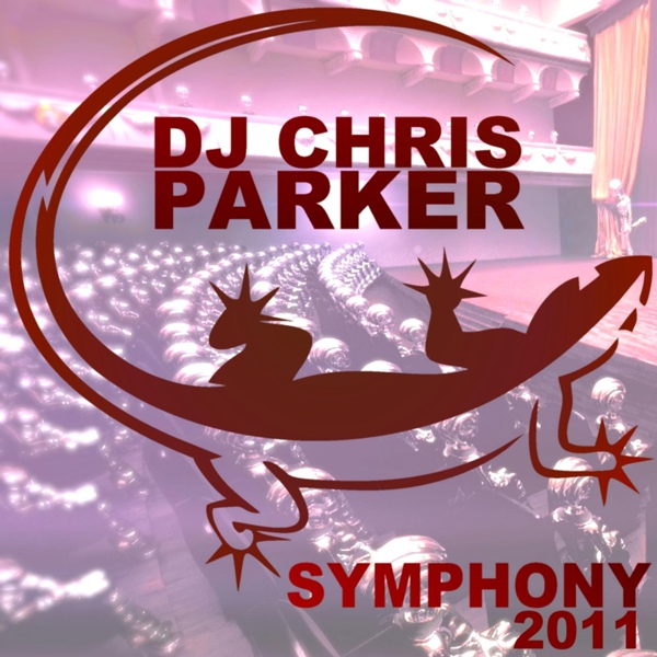 DJ Chris Parker - Symphony 2011 (Martin Hardwell Remix)