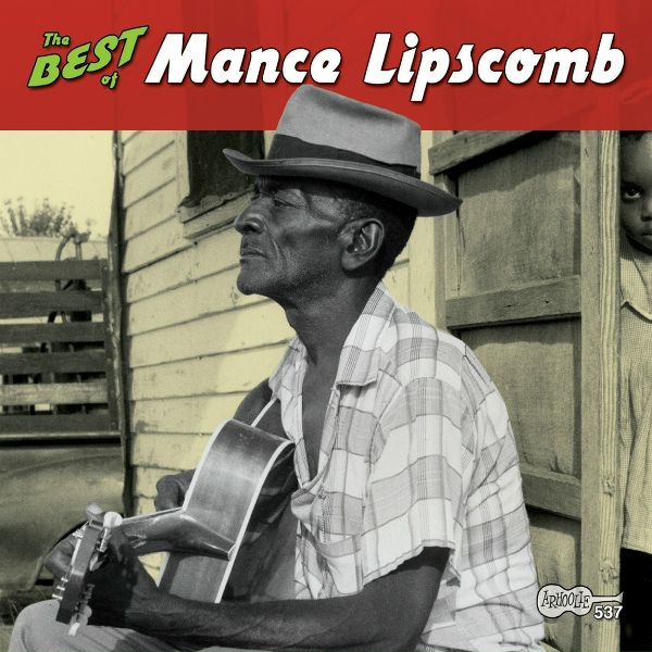 Mance Lipscomb - Shake, Shake Mama