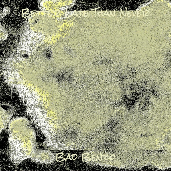 Bad Benzo - Put Your Soul in It